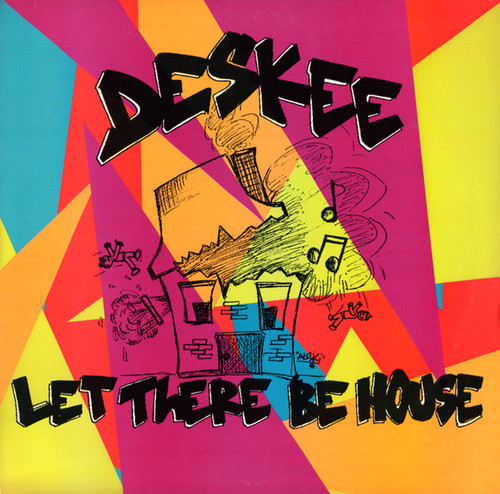 Deskee - Let There Be House (12")