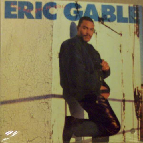 Eric Gable - Love Has Got To Wait (12")