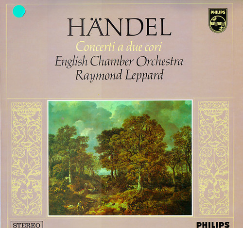 Handel*, English Chamber Orchestra, Leslie Pearson, Raymond Leppard - Concerti A Due Cori (LP)