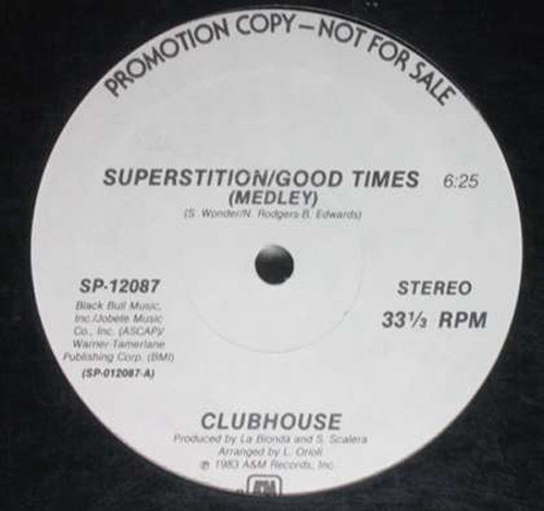 Clubhouse* - Superstition / Good Times (Medley) (12", Promo)