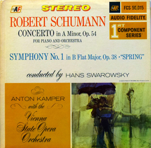 Schumann*, The Vienna State Opera Orchestra*, Anton Kamper -  Concerto In A Minor, Op. 54 For Piano And Orchestra, Symphony No. 1 In B Flat Major, Op. 38 "Spring" (LP, Album)