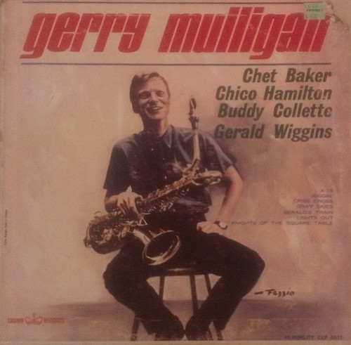 Gerry Mulligan - Gerry Mulligan/Chet Baker/Chico Hamilton/Buddy Collette/Gerald Wiggins (LP, Comp)