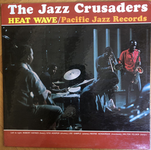 The Jazz Crusaders* - Heat Wave (LP, Album, Mono)