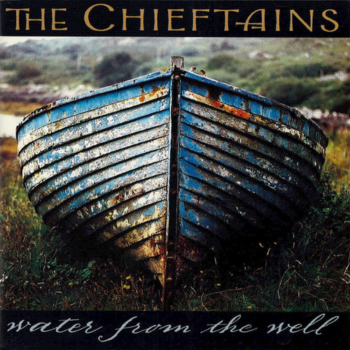 The Chieftains - Water From The Well (CD, Album)