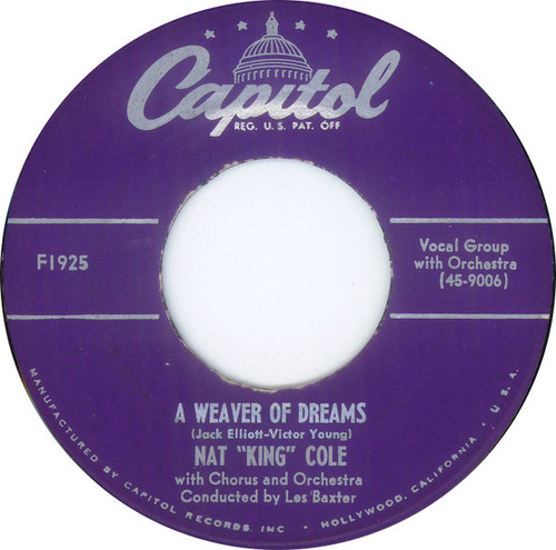 Nat King Cole - A Weaver Of Dreams / Wine, Women And Song (7", Mono)