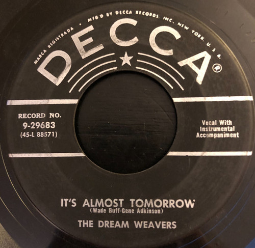 The Dream Weavers - It's Almost Tomorrow / You've Got Me Wondering (7", Ric)