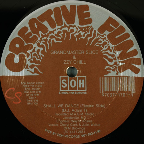 Grandmaster Slice & Izzy Chill - Shall We Dance (Electric Slide) - Creative Funk, Creative Funk - SOH-1701-CFM, SOH 1701 - 12" 953159429