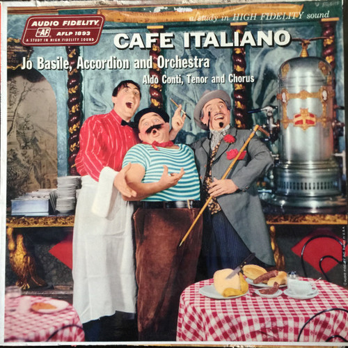 Jo Basile, Accordion And Orchestra, Aldo Conti, Tenor* - Cafe Italiano (LP)