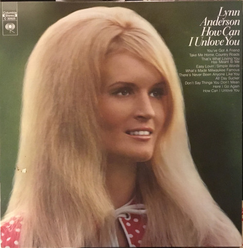 Lynn Anderson - How Can I Unlove You - Columbia - C 30925 - LP, Album, Ter 955116047