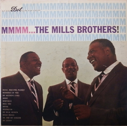 The Mills Brothers - Mmmm ... The Mills Brothers - Dot Records - DLP 3103 - LP, Album, Mono 955117747