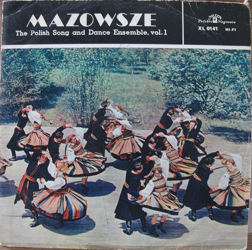 Mazowsze - The Polish Song And Dance Ensemble, Vol. 1 (LP, Album)