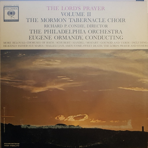 The Mormon Tabernacle Choir* / The Philadelphia Orchestra, Eugene Ormandy - The Lord's Prayer, Volume II (LP, Mono)