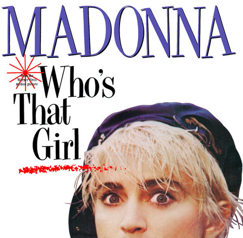 Madonna - Who's That Girl (7", Single, Spe)