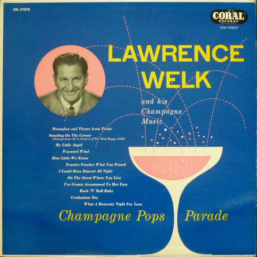 Lawrence Welk And His Champagne Music - Champagne Pops Parade (LP, Album)