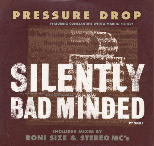 Pressure Drop - Silently Bad Minded (12", Single)