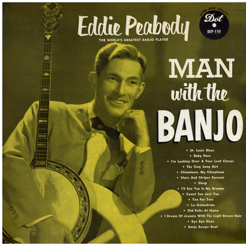 Eddie Peabody - Man With The Banjo - Dot Records, Dot Records - DLP-110, DLP 110 - LP, Album, Mono, RP 958311418