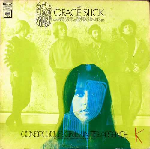 The Great Society With Grace Slick - Conspicuous Only In Its Absence (LP, Album, San)