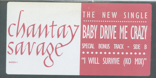 Chantay Savage - Baby: Drive Me Crazy (12", Promo)