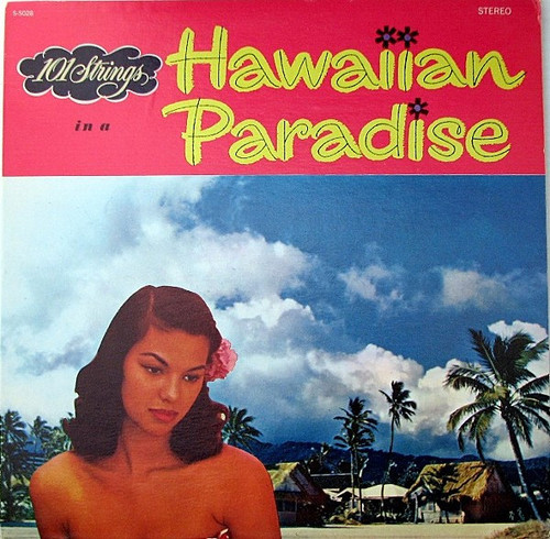 101 Strings - In A Hawaiian Paradise (LP, Album, RE)