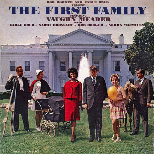 Bob Booker And Earle Doud Featuring Vaughn Meader With Earle Doud ~ Naomi Brossart ~ Bob Booker ~ Norma Macmillan - The First Family (LP, Album, Mono, Bri)