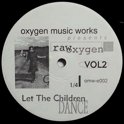 Various - Raw Oxygen Vol 2 (Let The Children Dance) (2x12")