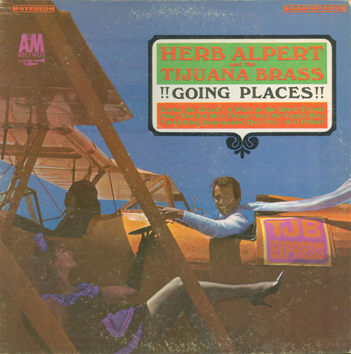 Herb Alpert And The Tijuana Brass* - !!Going Places!! (LP, Album, Mon)