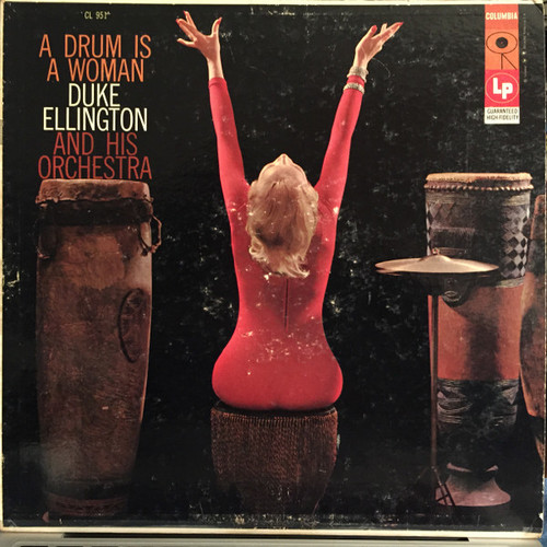 Duke Ellington And His Orchestra - A Drum Is A Woman (LP, Album, Mono)