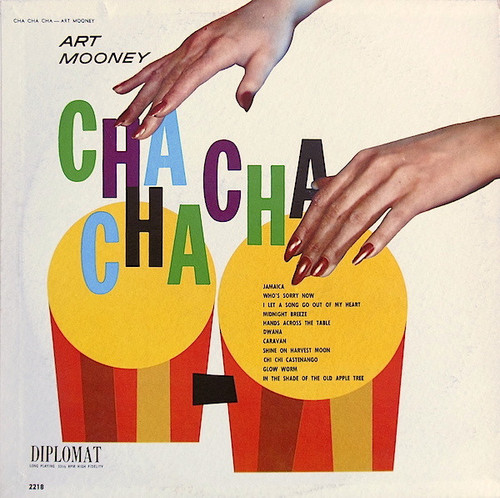 Art Mooney (2) - Cha Cha Cha - Diplomat Records - 2218 - LP, Mono 963379605