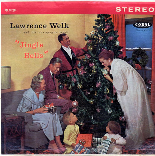 Lawrence Welk And His Champagne Music - Jingle Bells (LP, Album, RE)