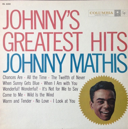 Johnny Mathis - Johnny's Greatest Hits - Columbia - CL 1133 - LP, Comp, Mono 965236861