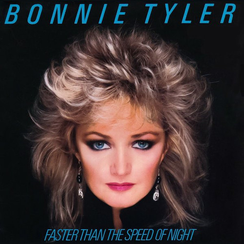 Bonnie Tyler - Faster Than The Speed Of Night - Columbia, Columbia - FC 38710, PC 38710 - LP, Album 965249888