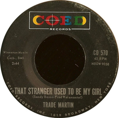 Trade Martin - That Stranger Used To Be My Girl / We'll Be Dancin' On The Moon (7", Roc)