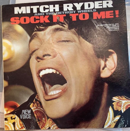 Mitch Ryder & The Detroit Wheels - Sock It To Me! - New Voice Records, New Voice Records - NV 2003, NEW VOICE 2003 - LP, Mono 966825072