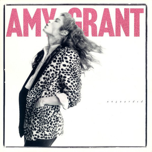 Amy Grant - Unguarded (LP, Album, C -)