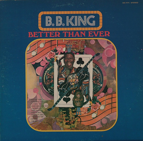B.B. King - Better Than Ever (LP, Album, RE)