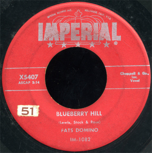 Fats Domino - Blueberry Hill - Imperial - X5407 - 7", Single, Red 973143018