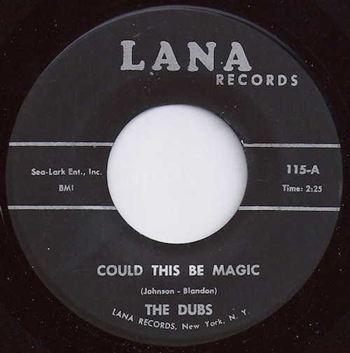 The Dubs - Could This Be Magic / Blue Velvet (7")