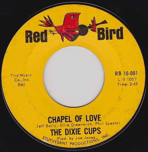 The Dixie Cups - Chapel Of Love  (7", Single, Styrene)