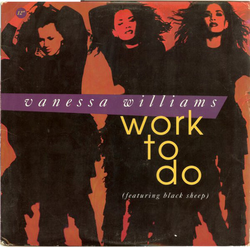 Vanessa Williams Featuring Black Sheep - Work To Do (12")