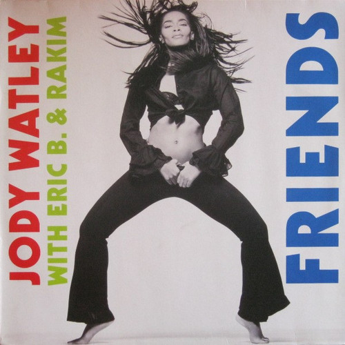 Jody Watley With Eric B. & Rakim - Friends (12")
