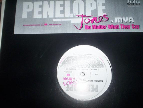 Penelope Jones Featuring Mya - No Matter What They Say (12", Single, Promo)