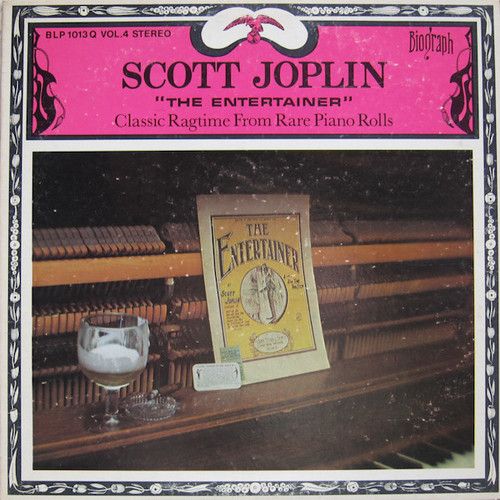Scott Joplin - "The Entertainer" Classic Ragtime From Rare Piano Rolls (LP)