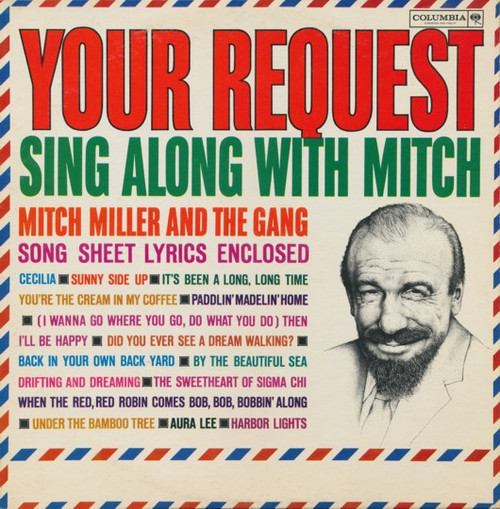 Mitch Miller And The Gang - Your Request Sing Along With Mitch - Columbia - CL 1671 - LP, Album, Mono 978906779