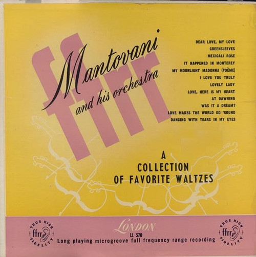 Mantovani And His Orchestra - A Collection Of Favorite Waltzes - London Records - LL 570 - LP 979268135