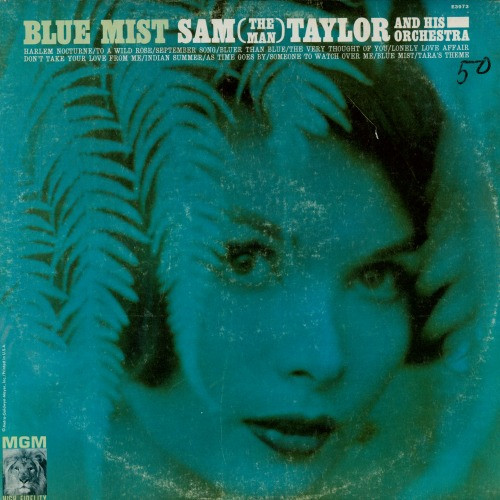 Sam (The Man) Taylor* - Blue Mist (LP)