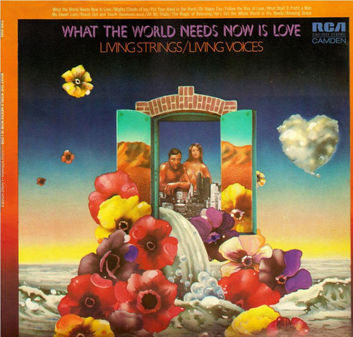 Living Strings With   Living Voices - What The World Needs Now Is Love (LP)