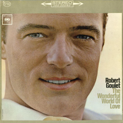 Robert Goulet - The Wonderful World Of Love (LP, Album)