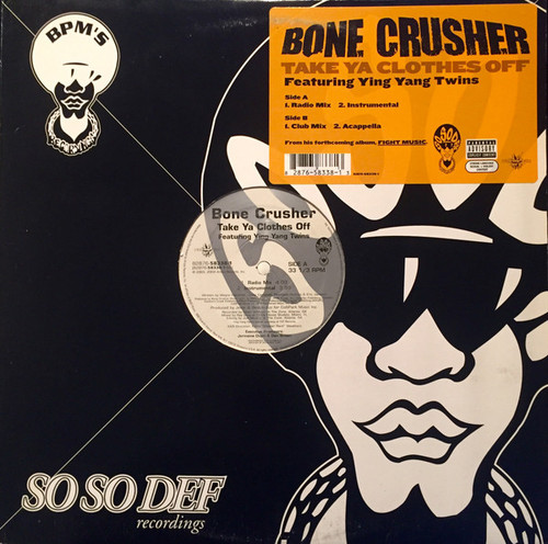 Bone Crusher (2) - Take Ya Clothes Off (12")