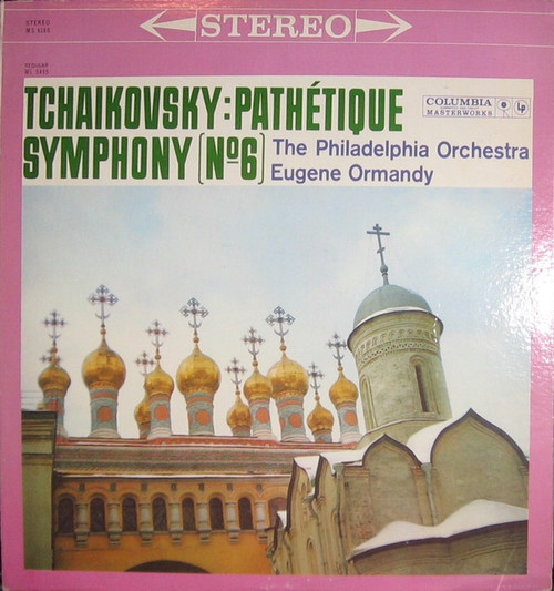 Tchaikovsky* / The Philadelphia Orchestra, Eugene Ormandy - Pathétique Symphony [No. 6] (LP, RE)