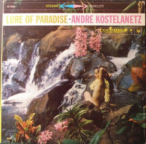 Andre Kostelanetz* - Lure Of Paradise (LP, Album)